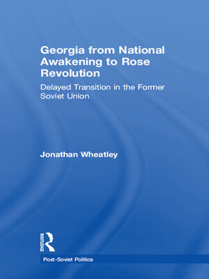 cover image of Georgia from National Awakening to Rose Revolution
